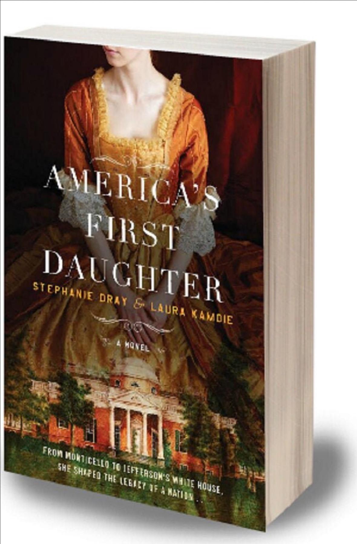 AMERICA'S FIRST DAUGHTER -Pristine/New Condition Novel - Etsy Best Price! Perfect gift for Historical Fiction Fans!